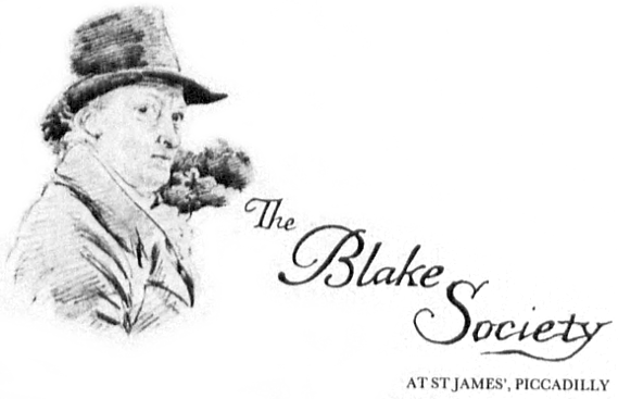 The Blake Society
				AT ST JAMES’, PICCADILLY